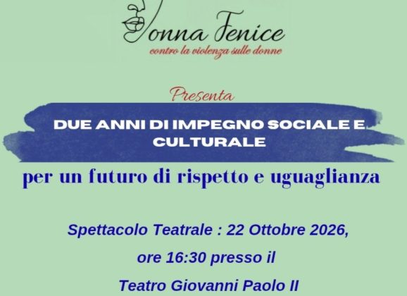 Adrano. “Donna Fenice” celebra 2 anni di attività. Il 22 ottobre arte e sensibilizzazione al Teatro Giovanni Paolo II